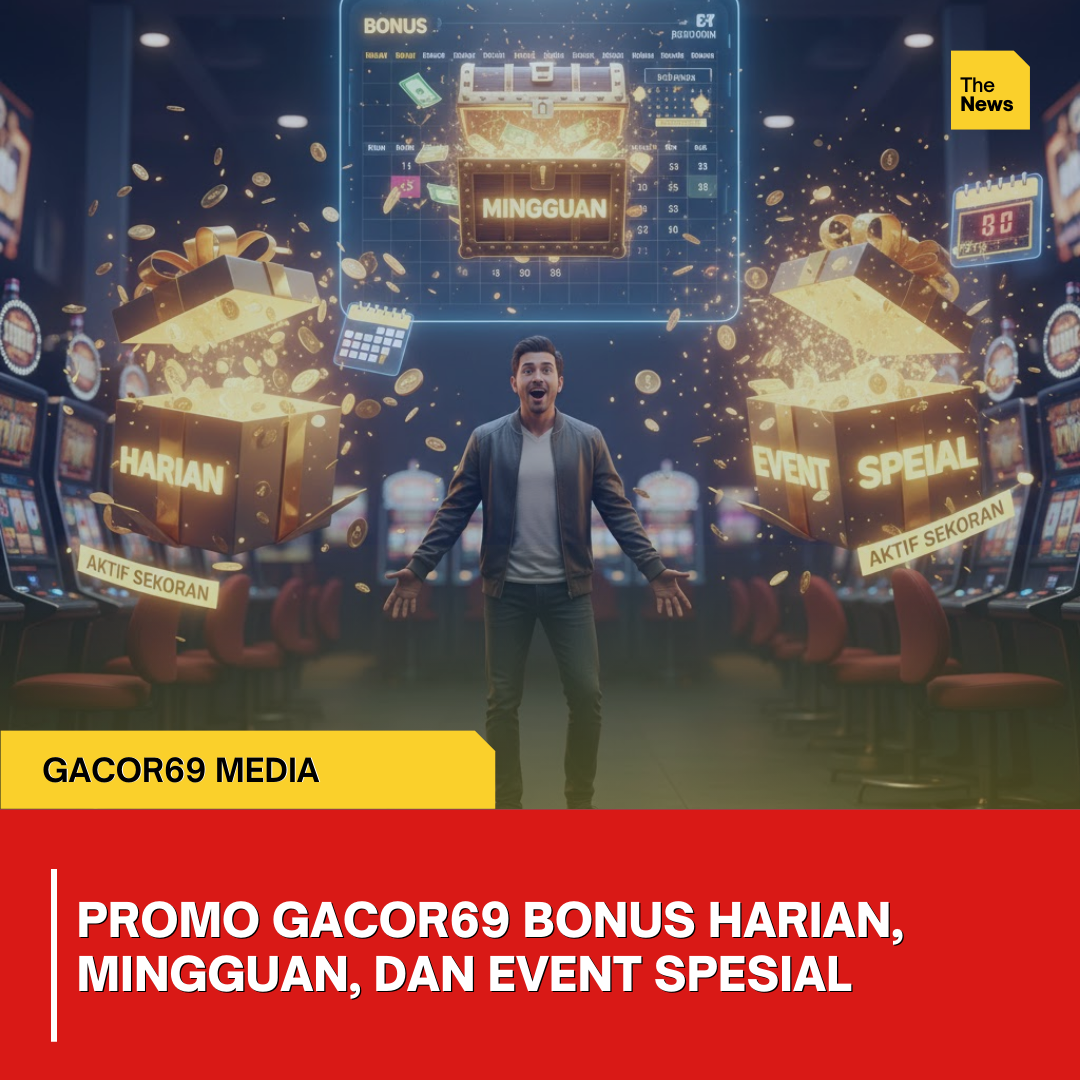 Promo Gacor69 Bonus Harian, Mingguan, dan Event Spesial
